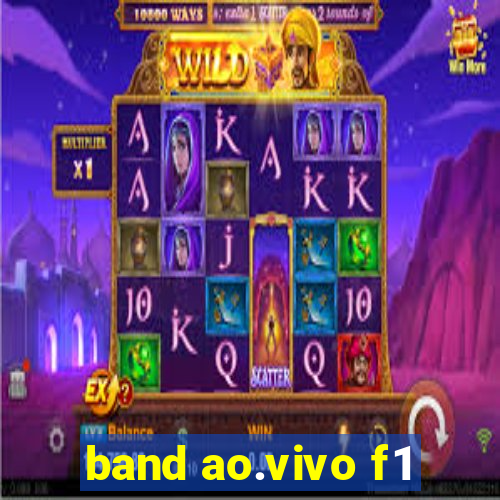 band ao.vivo f1